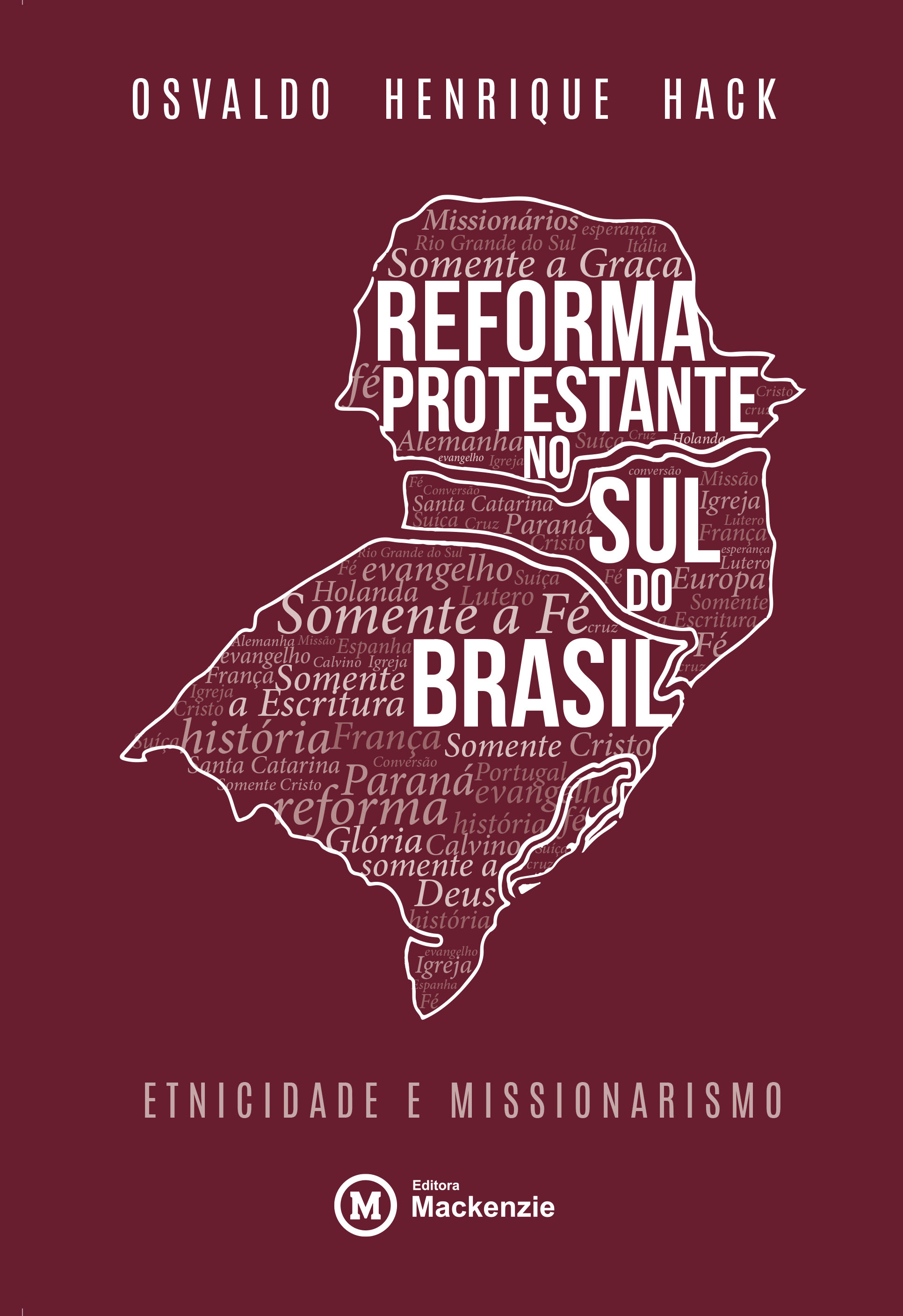 REFORMA PROTESTANTE NO SUL DO BRASIL