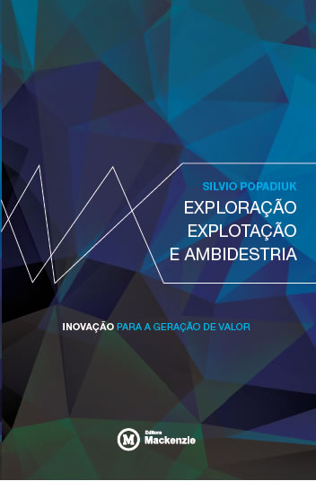 EXPLORAÇÃO, EXPLOTAÇÃO E AMBIDESTRIA