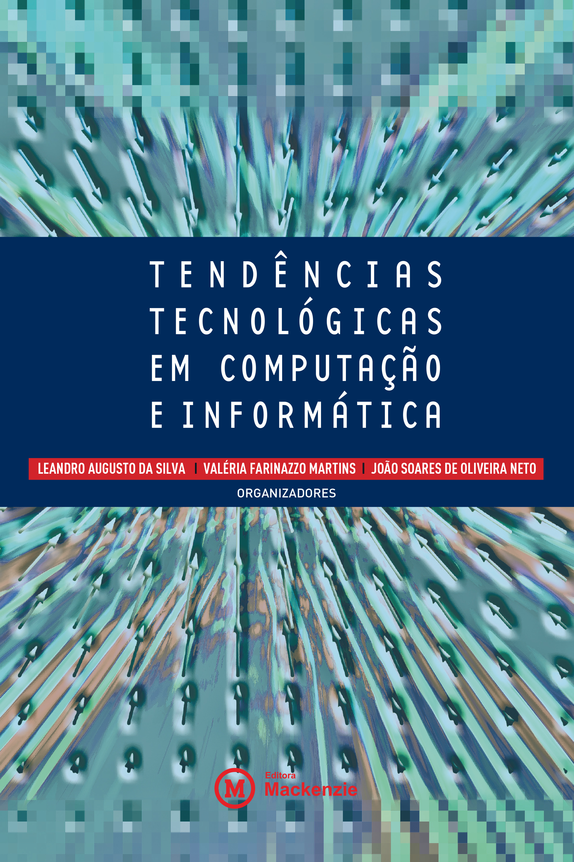 TENDENCIAS TECNOLÓGICAS EM COMPUTAÇÃO E INFORMÁTICA     