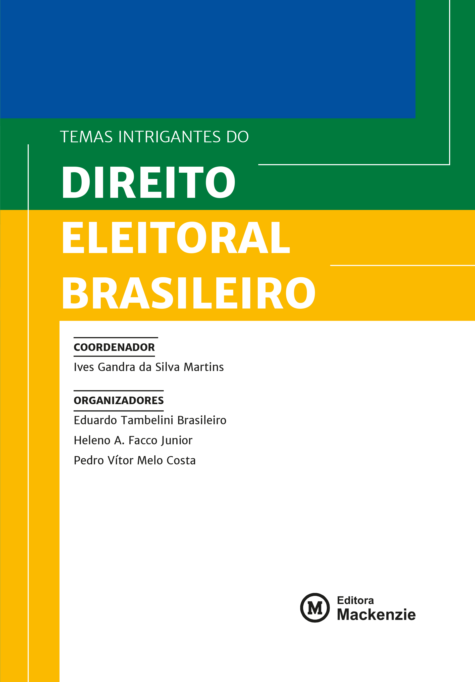 TEMAS INTRIGANTES DO DIREITO ELEITORAL BRASILEIRO