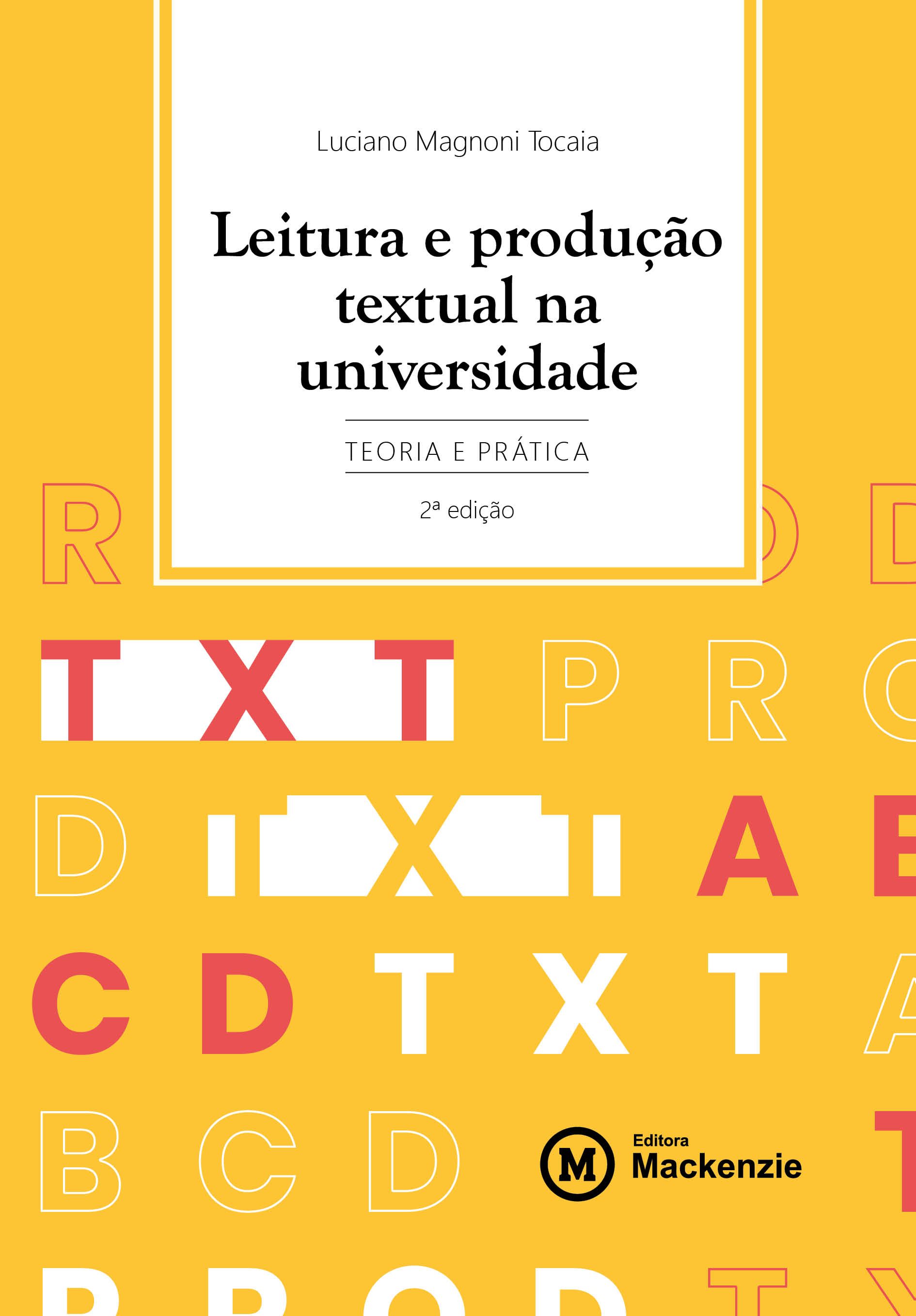 LEITURA E PRODUÇÃO TEXTUAL NA UNIVERSIDADE