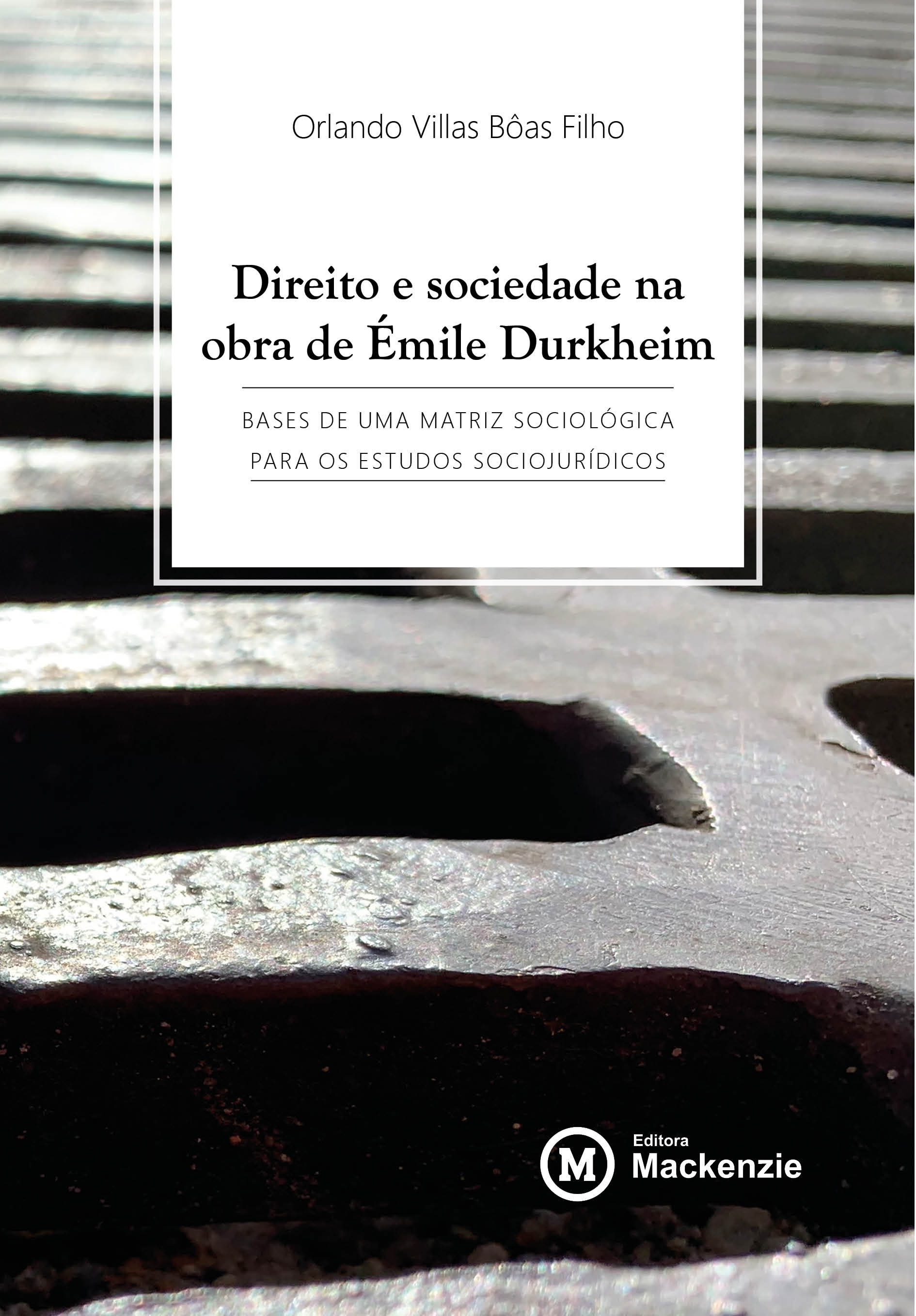 DIREITO E SOCIEDADE NA OBRA DE ÉMILE DURKHEIM