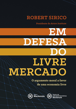 EM DEFESA DO LIVRE MERCADO: