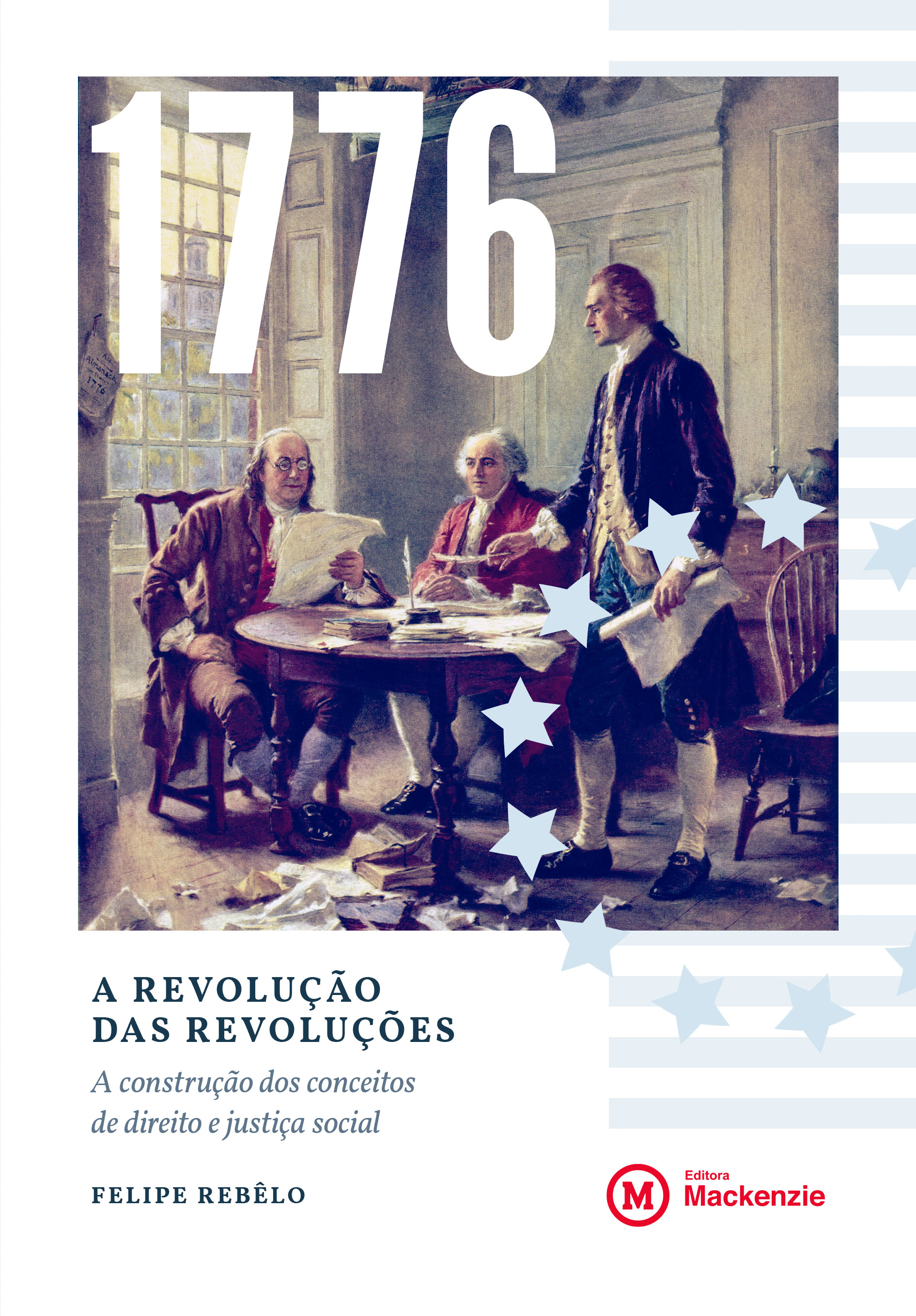 1776, A REVOLUÇÃO DAS REVOLUÇÕES