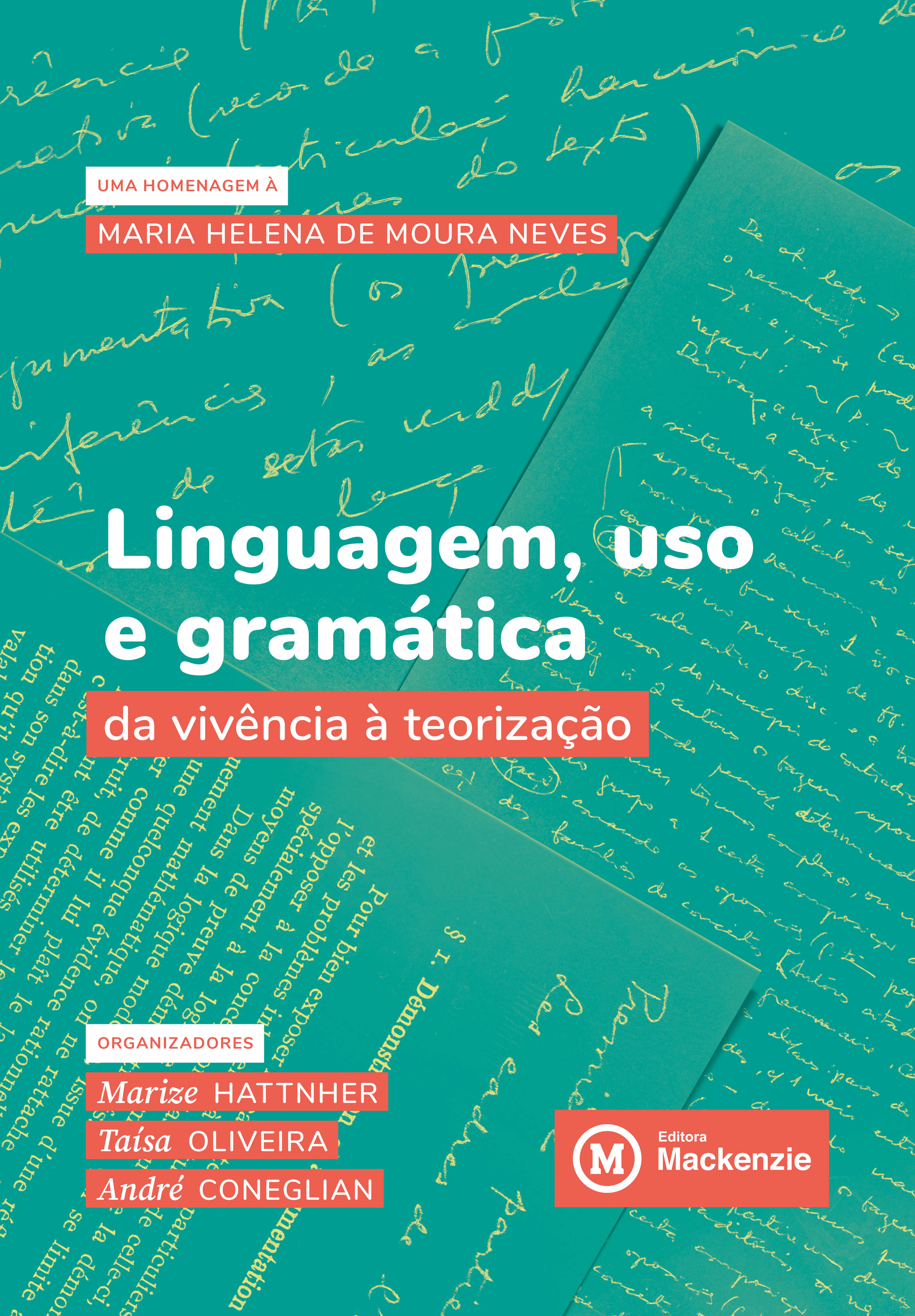 LINGUAGEM, USO E GRAMÁTICA: DA EVIDÊNCIA À TEORIZAÇÃO